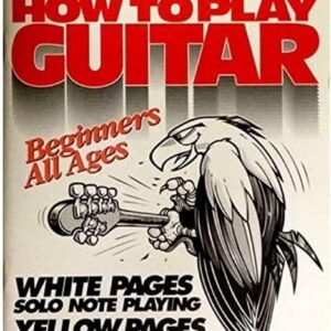 Ernie Ball How to Play Guitar Phase 1 Book Ernie Ball How to Play Guitar Phase 1 Book