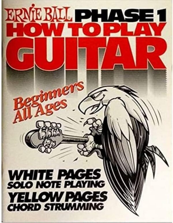 Ernie Ball How to Play Guitar Phase 1 Book Ernie Ball How to Play Guitar Phase 1 Book